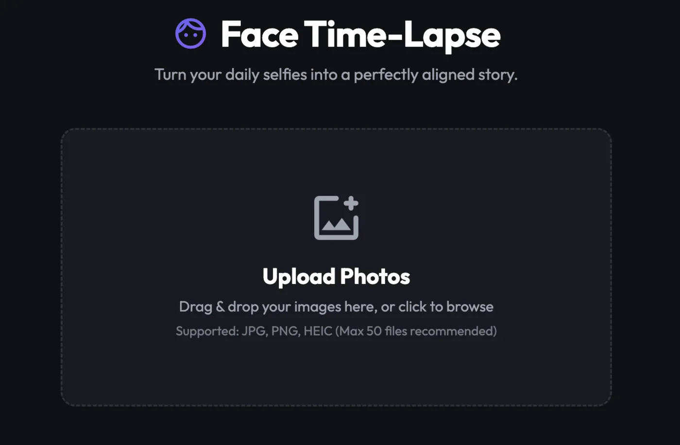 Face Time-Lapse upload screen